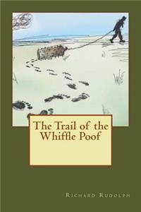 Trail of the Whiffle Poof