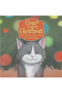 Grace Comes at Christmas: Grace Kommt Zu Weihnachten