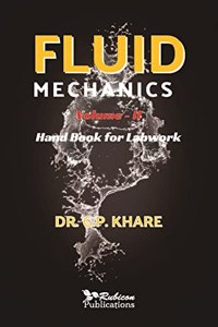 Fluid Mechanics-II (Hand Book for Labwork) (ISBN No. 978-1-913482-61-9)