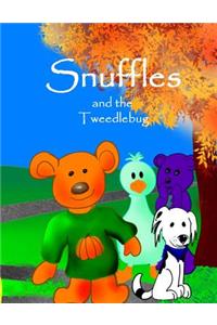 Snuffles and the Tweedle Bug