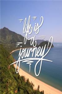 Life is a Journey