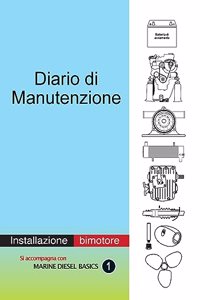 Diario di Manutenzione - installazione di motori diesel bimotore