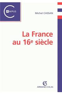 La France Au 16e Siecle
