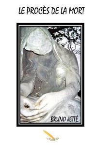 Le procès de la mort