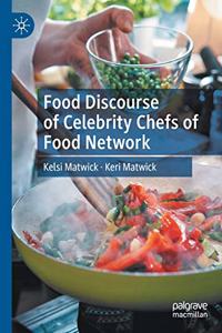 Food Discourse of Celebrity Chefs of Food Network