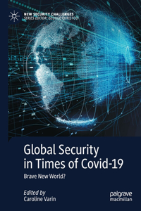 Global Security in Times of Covid-19