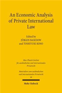 N Economic Analysis of Private International Law