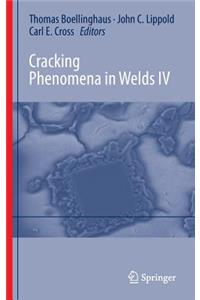 Cracking Phenomena in Welds IV