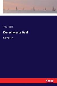 schwarze Baal: Novellen