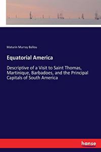 Equatorial America