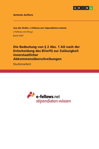 Die Bedeutung von § 2 Abs. 1 AO nach der Entscheidung des BVerfG zur Zulässigkeit innerstaatlicher Abkommensüberschreibungen