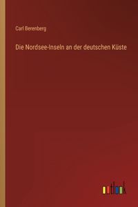 Nordsee-Inseln an der deutschen Küste