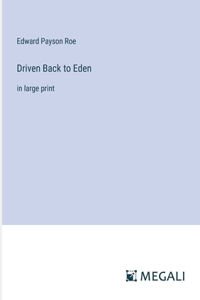 Driven Back to Eden