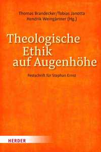 Theologische Ethik Auf Augenhohe