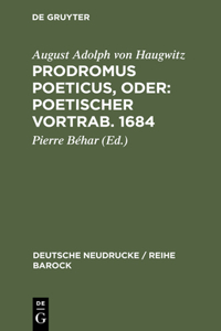 Prodromus Poeticus, Oder
