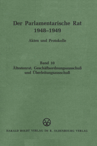 Ältestenrat, Geschäftsordnungsausschuß Und Überleitungsausschuß