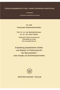 Erarbeitung physikalischer Größen und Gesetze im Physikunterricht der Sekundarstufe I unter Einsatz von Schülerexperimenten