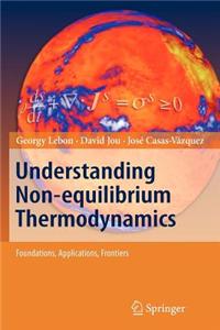 Understanding Non-Equilibrium Thermodynamics