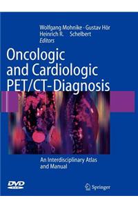 Oncologic and Cardiologic Pet/CT-Diagnosis