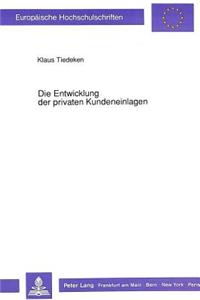 Die Entwicklung Der Privaten Kundeneinlagen