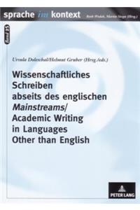 Wissenschaftliches Schreiben Abseits Des Englischen Mainstreams Academic Writing in Languages Other Than English