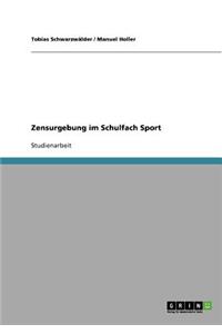 Zensurgebung im Schulfach Sport
