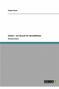 Scham - ein Grund für Gewalttaten