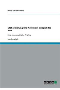 Globalisierung und Armut am Beispiel des Iran