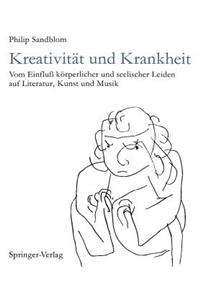 Kreativität und Krankheit