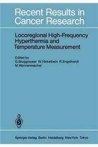 Locoregional High-Frequency Hyperthermia and Temperature Measurement