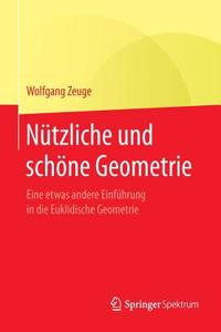 Nützliche Und Schöne Geometrie