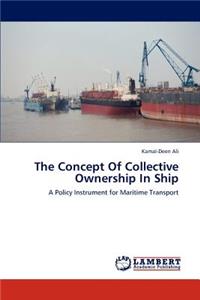 Concept Of Collective Ownership In Ship