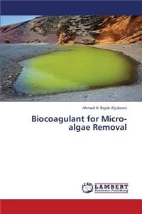 Biocoagulant for Micro-algae Removal