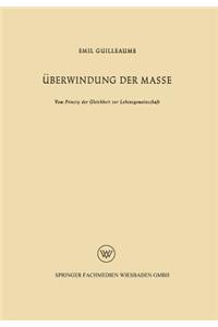 Überwindung Der Masse