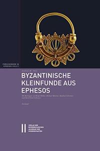 Byzantinische Kleinfunde Aus Ephesos