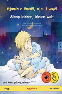 Gjumin e ëmbël, ujku i vogël - Slaap lekker, kleine wolf (shqip - holandisht)