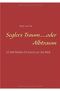 Seglers Traum.....Oder Albtraum