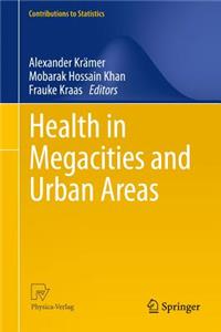 Health in Megacities and Urban Areas