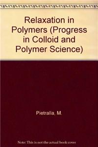 Relaxation in Polymers