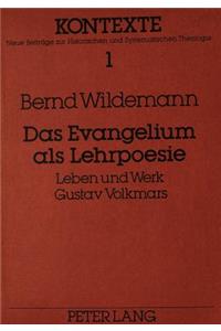 Das Evangelium ALS Lehrpoesie