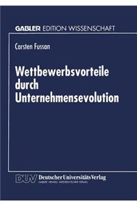 Wettbewerbsvorteile durch Unternehmensevolution