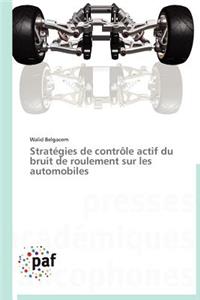 Stratégies de Contrôle Actif Du Bruit de Roulement Sur Les Automobiles