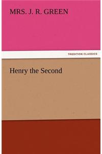 Henry the Second