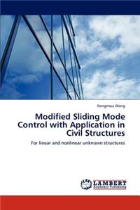 Modified Sliding Mode Control with Application in Civil Structures