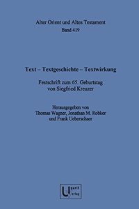 Text - Textgeschichte - Textwirkung Text - Textgeschichte - Textwirkung