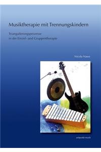 Musiktherapie Mit Trennungskindern