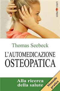 L'Automedicazione Osteopatica