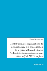 Contribution des organisations de la société civile à la consolidation de la paix au Burundi