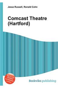 Comcast Theatre (Hartford)