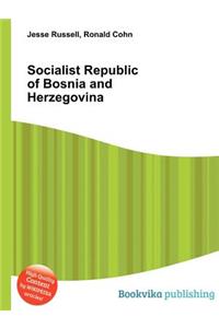 Socialist Republic of Bosnia and Herzegovina